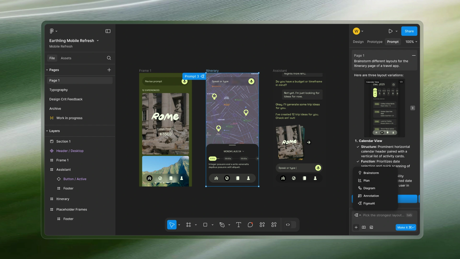 The Figma editor with a Prompt tab active beside Design and Prototype: three mobile frames of a travel app on the canvas, one tagged Prompt 3, and a right-hand panel brainstorming three Itinerary layouts, its mode menu open on Brainstorm, Plan, Diagram, Annotation and FigmaAI.